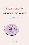 Milan Kundera - Afscheidswals