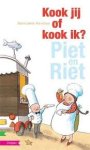 Letterie, Martine met ill. van Rick de Haas - Kook jij of kook ik? / Piet en Riet Letterie, Martine met ill. van Rick de Haas - Kook jij of kook ik? / Piet en Riet