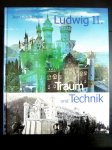 Schlim, Jean Louis - Ludwig II. Traum und Technik