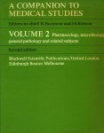PASSMORE, R. / ROBSON, J. - A Companion to Medical Studies. Volume 1 and 2