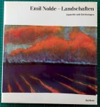 Nolde, Emil - Landschaften. Aquarelle und Zeichnungen