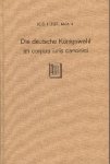 Hugelmann, Karl Gottfried. - Die deutsche Königswahl im Corpus Iuris Canonici.