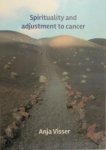Anja Visser 267373 - Spirituality and adjustment to cancer