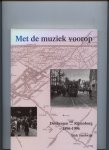 Steenwijk. Dick - Met de muziek voorop, Driebergen en Rijsenburg 1896-1996