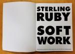 Myers-Szupinska, Julian - Sterling Ruby - Soft Work