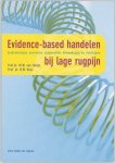 M.W. van Tulder, B.W. Koes - Evidence-based handelen bij lage rugpijn epidemiologie, preventie, diagnostiek, behandeling en richtlijnen