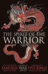 Inazo Nitobe, Sun Tzu, Miyamoto Musashi - The Spirit of the Warrior [3 vol. box-set] The Way of the Samurai; The Art of War; The Book of Five Rings