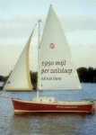 Dam, Ad van - 1950 mijl per zeilsloep