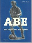 Dam, Eppie - Abe, een beeld van een speler