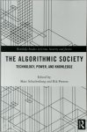  - The Algorithmic Society  Routledge Studies in Crime, Security and Justice
