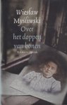 Myśliwski, Wiesław - Over het doppen van bonen Myśliwski, Wiesław - Over het doppen van bonen