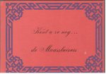 T. Mastenbroe - Kent u ze nog ... de Maassluizers