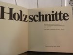 Bauer, Gerd (Einleitung) - Holzschnitte, Die 160 schonsten Beispeile de europaischen Holzschneidekunst aller Epochen
