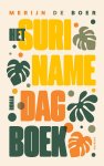 Merijn de Boer - Het Surinamedagboek