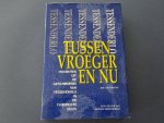 Jos van Thienen. - Tussen vroeger en nu. Momenten uit de geschiedenis van Tessenderlo in de twintigste eeuw.