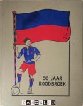 Jaap van Balen Blanken, e.a. - 50 Jaar Roodbroek. Gedenkboek gewijd aan het vijftigjarig bestaan van de Haarlemsche Footballclub "Haarlem" 1889 - 1939