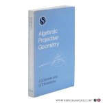 Semple, J. G.; Kneebone, G. T. - Algebraic Projective Geometry. Semple, J. G.; Kneebone, G. T. - Algebraic Projective Geometry.