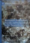 Ismael Saz, Zira Box, Toni Morant, Julián Sanz - Reactionary Nationalists, Fascists and Dictatorships in the Twentieth Century