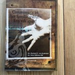 Huuksloot R.C. van en H. Hijlkema - Commissaris in het familiebedrijf. Een vak apart!