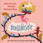 Stine Jensen - Troostfilosofie Voor elke dag een inspirerende gedachten