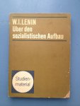 Lenin, W.I. - Uber den sozialistischen Aufbau