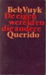 VUYK, BEB - De eigen wereld en die andere. Huize Sonja 7 Ngawang 52