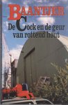 Baantjer, A.C. - Deel 46 - De Cock en de geur van rottend hout