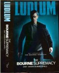 Ludlum, Robert . Vertaling Frans & Joyce  Breuning  Omslagontwerp Rob  van Middendorp - The Bourne Supremacy