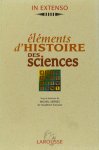 SERRES, M., (ED.) - Éléments d'histoire des sciences.