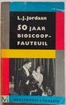 Jordaan L J - 50 jaar bioscoopfauteuil