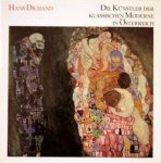 DICHAND,HANS. - Die Künstler der klassischen Moderne in Österreich.