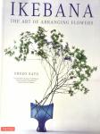 Shozo Sato - Ikebana / The Art of Arranging Flowers