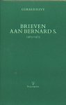 Reve, Gerard - Brieven aan Bernard S. 1965-1975.