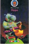 Bel, Marc de   -   tekeningen van Leo Timmers - Hippo