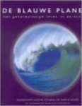 A. Byatt 27548, A. / Holmes, M. Fothergill - De blauwe planeet het geheimzinnige leven in de oceanen