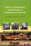 Verhoef, Bernadette / Riet, Arjan van 't - De canon van Benthuizen, Hazerswoude en Koudekerk aan den Rijn. De geschiedenis van drie dorpen in 50 vensters