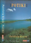 Grace, Patricia . Uit het Engels  vertaald door Regina Willemse - Potiki   Roman over de Maori