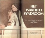Specht  Robert en Bob van der  Stok met Henry Denker  & David  Taylor - Schooljuffrouw in Alaska - Oorlogsvlieger van OranjeHet warfield syndroom. - Dokter in 't Wild -
