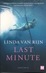 Rijn, Linda van - Last Minute - lieraire thriller