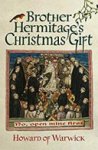 Howard Of Warwick - Brother Hermitage's Christmas Gift