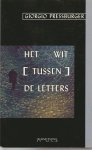 Pressburger (born 1937), Giorgio - Het wit [tussen] de letters - verhaal speelt rond de tweede wereldoorlog inde Joodse districten van Boedapest
