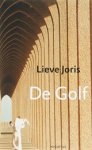 Lieve Joris - De golf Lieve Joris - De golf
