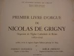 Grigny; Nicolas de (1672 – 1703) - Premier Livre d'Orgue / Contenant une Messe et quatre Hymnes pour les principales festes de l'année  Archives des Maitres de l'orgue