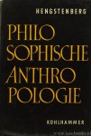 HENGSTENBERG, H.E. - Philosophische Anthropologie.