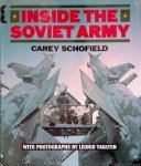 Schofield, Carey & Leonid Yakutin (photographs) - Inside the Soviet Army