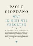 Paolo Giordano - Wat ik niet wil vergeten