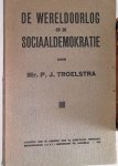 Troelstra, P.J - De wereldoorlog en de sociaaldemokratie