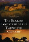 ROWLEY, Trevor - English Landscape in the Twentieth Century.