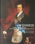 Jeffrey Tyssens - Van Wijsheid met Vreugd gepaard Twee eeuwen vrijmetselarij in Gent en Antwerpen