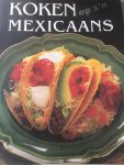 Mexico - Koken op zijn Mexicaans